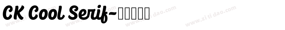 CK Cool Serif字体转换